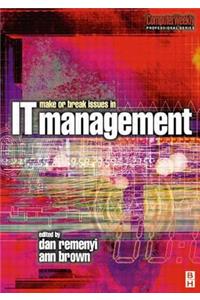 Make or Break Issues in It Management