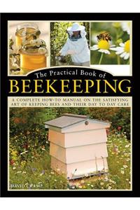 The Practical Book of Beekeeping