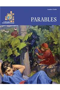 Lifelight Foundations: Parables - Leaders Guide