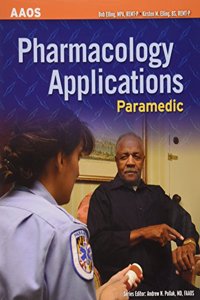 Paramedic: Pharmacology Applications. Paramedic: Calculations for Medication Administration, and the PharmaFlash Cards