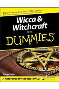 Wicca and Witchcraft for Dummies