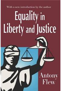 Equality in Liberty and Justice