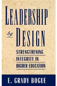 Leadership by Design: Strengthening Integrity in Higher Education