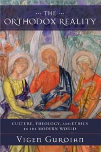 The Orthodox Reality