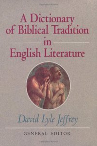 Dictionary of Biblical Tradition in English Literature