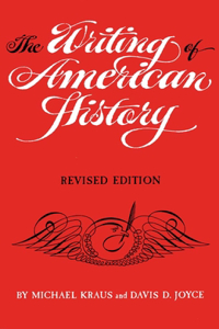 The Writing of American History, Revised Edition