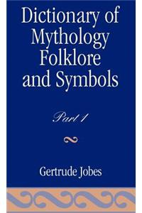 Dictionary of Mythology, Folklore and Symbols