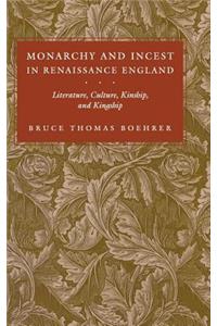 Monarchy and Incest in Renaissance England