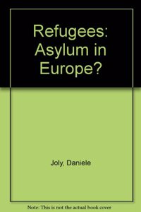 Refugees: Asylum in Europe?