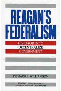 Reagan's Federalism