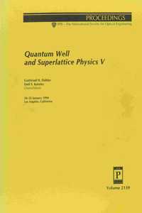 Quantum Well & Superlattice Physics V