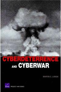 Cyberdeterrence and Cyberwar