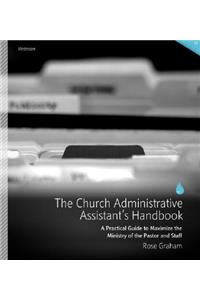 Church Administrative Assistant's Handbook