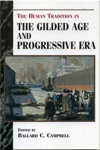 Human Tradition in the Gilded Age and Progressive Era