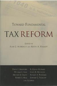 Toward Fundamental Tax Reform