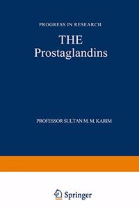 THE PROSTAGLANDINS