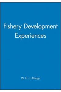 Fishery Development Experiences