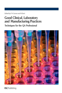 Good Clinical, Laboratory and Manufacturing Practices