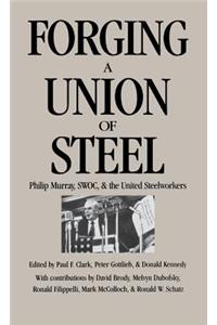 Forging a Union of Steel