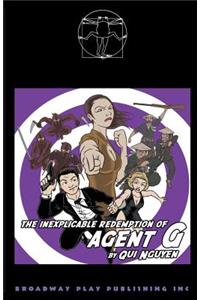 The Inexplicable Redemption Of Agent G