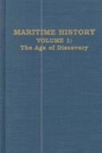 Maritime History v. 1; Age of Discovery