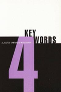 Key Words 4 2003: A Journal of Cultural Materialism (modernism)