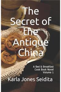 Secret of the Antique China