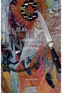 The Victory of Sex and Metal