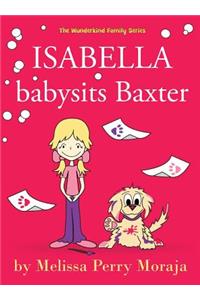 Isabella Babysits Baxter