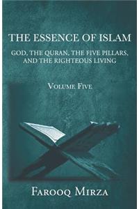 The Essence of Islam