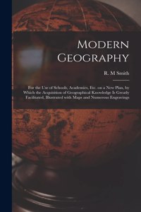 Modern Geography [microform]