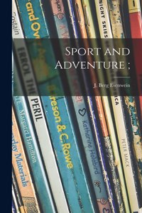 Sport and Adventure;