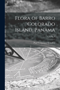 Flora of Barro Colorado Island, Panama; v.78
