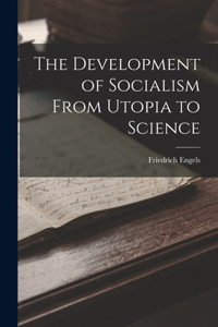 Development of Socialism From Utopia to Science