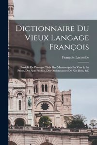 Dictionnaire Du Vieux Langage François