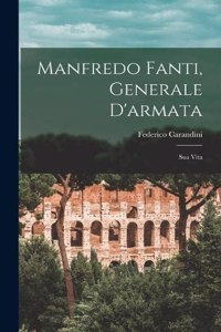Manfredo Fanti, Generale D'armata