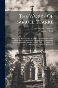 Works Of Samuel Clarke