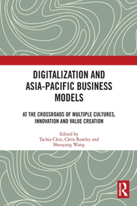 Digitalization and Asia-Pacific Business Models