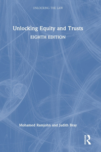 Unlocking Equity and Trusts