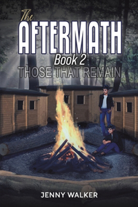 The Aftermath: Book 2 – Those That Remain
