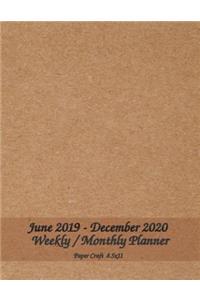 June 2019 - December 2020 Weekly / Monthly Planner Paper Craft 8.5x11