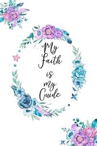 My Faith is my Guide