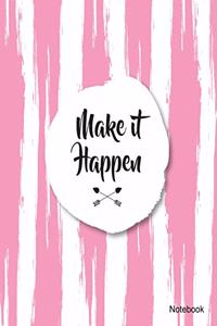 Make It Happen