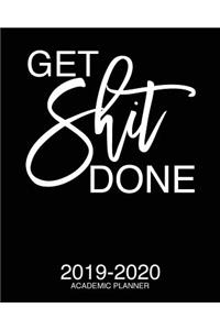 Get Shit Done 2019-2020 Academic Planner