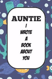 Auntie I Wrote A Book About You