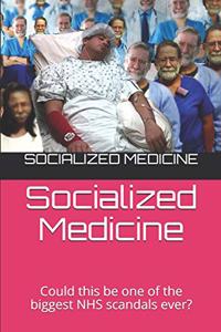 Socialized Medicine