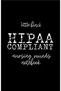 Little Black HIPAA Compliant Nursing Rounds Notebook