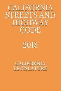 California Streets and Highway Code 2018