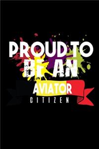 Proud to be an aviator citizen