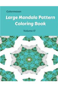 Large Mandala Pattern Coloring Book Volume 17